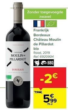 Promoties Frankrijk bordeaux château moulin de pillardot bio rood, 2019 - Rode wijnen - Geldig van 08/03/2023 tot 27/03/2023 bij Carrefour