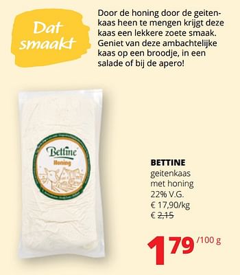 Promoties Bettine geitenkaas met honing - Bettine - Geldig van 09/03/2023 tot 22/03/2023 bij Spar (Colruytgroup)