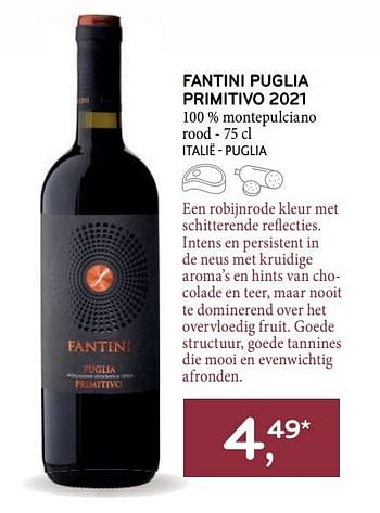 Promotions Fantini puglia primitivo 2021 100 % montepulciano rood - Vins rouges - Valide de 22/03/2023 à 04/04/2023 chez Alvo