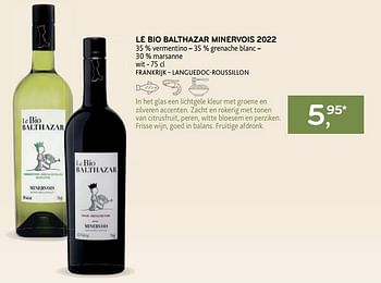 Promotions Le bio balthazar minervois 2022 wit - Vins blancs - Valide de 22/03/2023 à 04/04/2023 chez Alvo