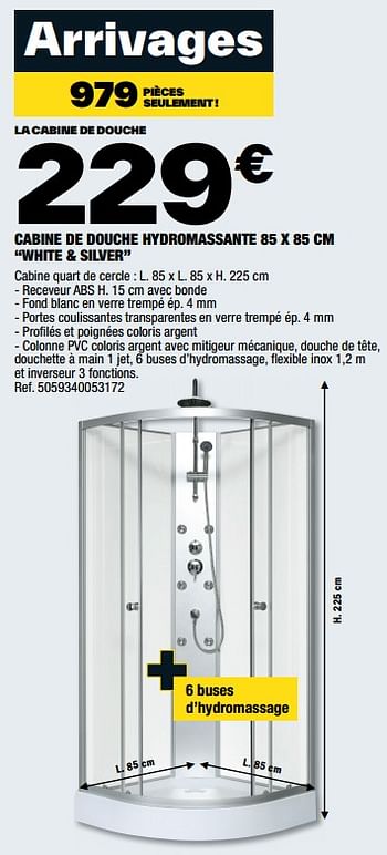 Promotions Cabine de douche hydromassante white + silver - Produit Maison - Brico Depot - Valide de 03/03/2023 à 23/03/2023 chez Brico Depot
