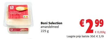 Promoties Boni selection amandelmeel - Boni - Geldig van 08/03/2023 tot 21/03/2023 bij Colruyt