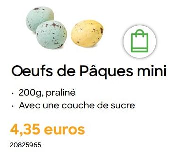 Promotions Oeufs de pâques mini - Produit Maison - Ava - Valide de 08/03/2023 à 24/04/2023 chez Ava