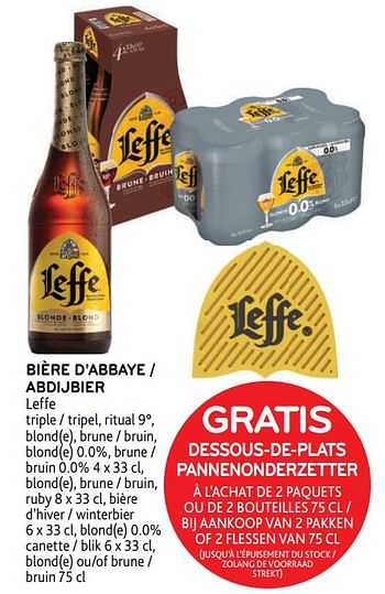 Promotions Bière d’abbaye leffe gratis dessous-de-plats pannenonderzetter à l’achat de 2 paquets ou de 2 bouteilles 75 cl - Leffe - Valide de 22/03/2023 à 04/04/2023 chez Alvo