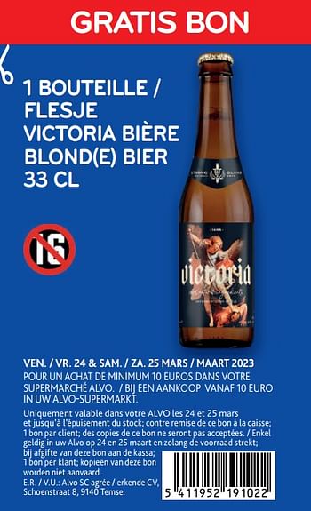 Promotions Gratis bon 1 bouteille victoria bière - Victoria - Valide de 24/03/2023 à 25/03/2023 chez Alvo