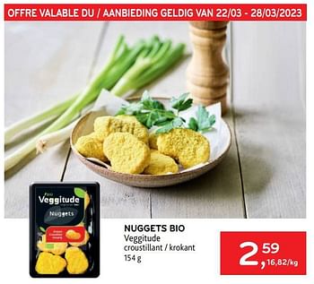 Promotions Nuggets bio veggitude croustillant - Veggitude - Valide de 22/03/2023 à 28/03/2023 chez Alvo