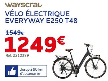Promotions Vélo électrique everyway e250 t48 - Wayscrall - Valide de 09/03/2023 à 09/05/2023 chez Auto 5