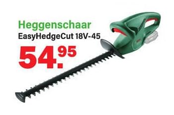 Promoties Bosch heggenschaar easyhedgecut 18v-45 - Bosch - Geldig van 13/03/2023 tot 01/04/2023 bij Van Cranenbroek