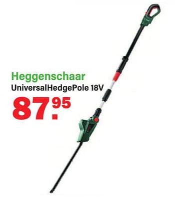 Promoties Bosch heggenschaar universalhedgepoie 18v - Bosch - Geldig van 13/03/2023 tot 01/04/2023 bij Van Cranenbroek