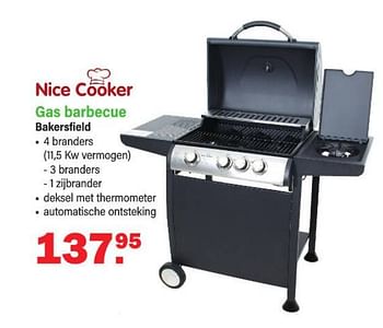 Promoties Gas barbecue bakersfield - Nice Cooker - Geldig van 13/03/2023 tot 01/04/2023 bij Van Cranenbroek