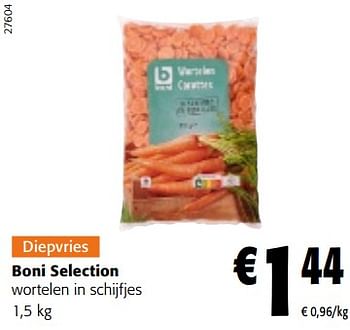 Promotions Boni selection wortelen in schijfjes - Boni - Valide de 08/03/2023 à 21/03/2023 chez Colruyt