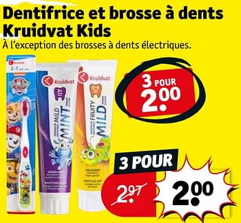 Promotions Dentifrice et brosse à dents kruidvat kids - Produit maison - Kruidvat - Valide de 14/03/2023 à 26/03/2023 chez Kruidvat