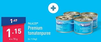 Promoties Premium tomatenpuree - PALAZZO - Geldig van 20/03/2023 tot 31/03/2023 bij Aldi