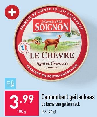 Promoties Camembert geitenkaas - Soignon - Geldig van 24/03/2023 tot 31/03/2023 bij Aldi