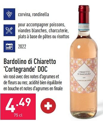 Promotions Bardolino di chiaretto cortegrande doc - Vins rosé - Valide de 24/03/2023 à 31/03/2023 chez Aldi