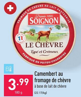 Promoties Camembert au fromage de chèvre - Soignon - Geldig van 24/03/2023 tot 31/03/2023 bij Aldi