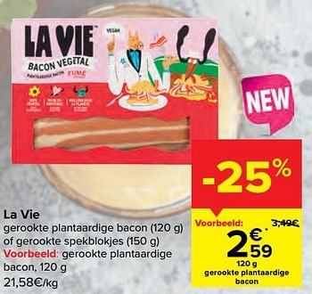 Promotions Gerookte plantaardige bacon - La Vie - Valide de 15/03/2023 à 27/03/2023 chez Carrefour