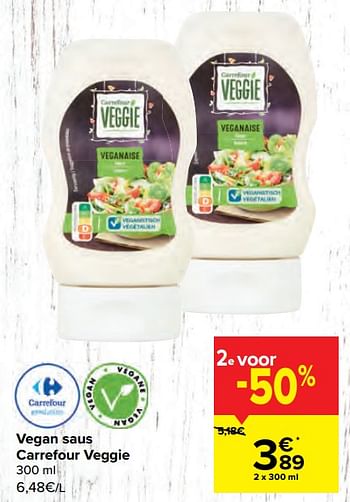 Promoties Vegan saus carrefour veggie - Huismerk - Carrefour  - Geldig van 15/03/2023 tot 27/03/2023 bij Carrefour