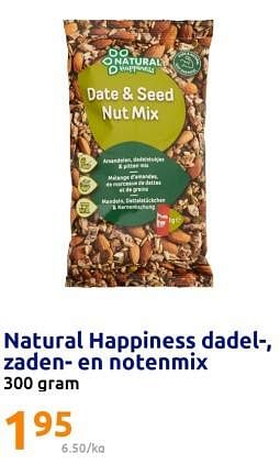 Promoties Natural happiness dadel- zaden- en notenmix - Natural Happiness - Geldig van 15/03/2023 tot 21/03/2023 bij Action