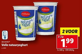 Promotions Volle natuuryoghurt - Milbona - Valide de 22/03/2023 à 28/03/2023 chez Lidl