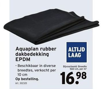 Promotions Aquaplan rubber dakbedekking epdm - Aquaplan - Valide de 15/03/2023 à 28/03/2023 chez Gamma