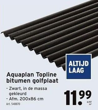 Promoties Aquaplan topline bitumen golfplaat - Aquaplan - Geldig van 15/03/2023 tot 28/03/2023 bij Gamma