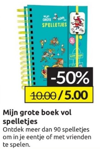 Promoties Mijn grote boek vol spelletjes - Huismerk - Boekenvoordeel - Geldig van 18/03/2023 tot 26/03/2023 bij BoekenVoordeel