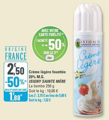 Promotions Crème légère fouettée isigny sainte mère - Isigny Sainte Mère - Valide de 15/03/2023 à 26/03/2023 chez G20