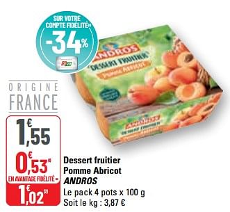 Promotions Dessert fruitier pomme abricot andros - Andros - Valide de 15/03/2023 à 26/03/2023 chez G20