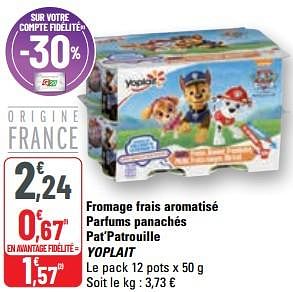 Promotions Fromage frais aromatisé parfums panachés pat’patrouille yoplait - Yoplait - Valide de 15/03/2023 à 26/03/2023 chez G20