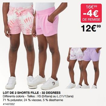Promotions Lot de 2 shorts fille - 32 degrees - 32 Degrees - Valide de 13/03/2023 à 09/04/2023 chez Costco