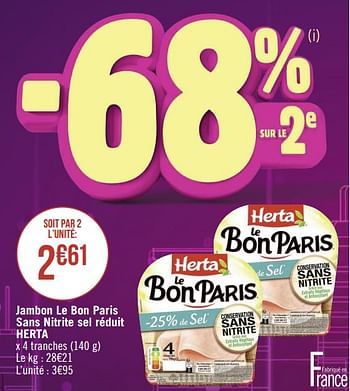 Promotions Jambon le bon paris sans nitrite sel réduit herta - Herta - Valide de 20/03/2023 à 02/04/2023 chez Géant Casino