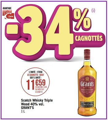 Promotions Scotch whisky triple wood 40% vol. grant’s - Grant's - Valide de 20/03/2023 à 02/04/2023 chez Géant Casino
