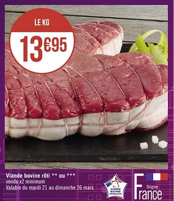 Promotions Viande bovine rôti ou - Produit Maison - Géant Casino - Valide de 20/03/2023 à 02/04/2023 chez Géant Casino