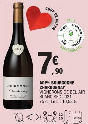 Promotions Aop bourgogne chardonnay vignerons de bel air blanc sec 2021 - Vins rouges - Valide de 21/03/2023 à 01/04/2023 chez E.Leclerc