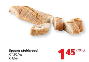 Promotions Spaans stokbrood - Produit Maison - Spar Retail - Valide de 23/03/2023 à 05/04/2023 chez Spar (Colruytgroup)