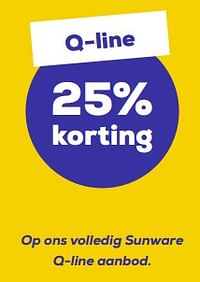 25% korting op ons volledig sunware q-line aanbod-Sunware