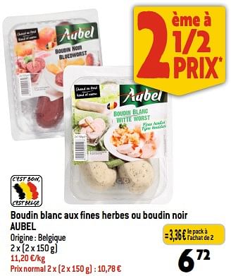 Promoties Boudin blanc aux fines herbes ou boudin noir aubel - Aubel - Geldig van 22/03/2023 tot 28/03/2023 bij Smatch