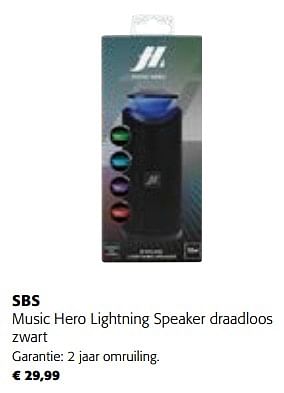 Promotions Sbs music hero lightning speaker draadloos zwart - SBS - Valide de 22/03/2023 à 04/04/2023 chez Colruyt