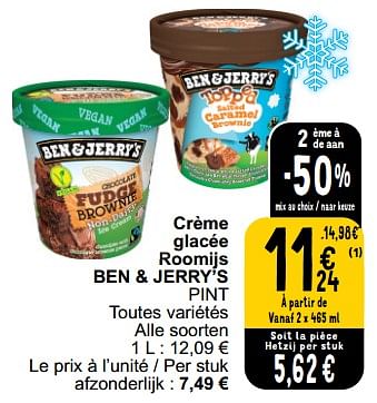 Promotions Crème glacée roomijs ben + jerry’s pint - Ben&Jerry's - Valide de 28/03/2023 à 03/04/2023 chez Cora