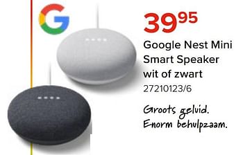 Promoties Google nest mini smart speaker wit of zwart - Google - Geldig van 27/03/2023 tot 16/04/2023 bij Euro Shop