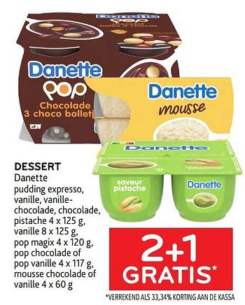 Promoties Dessert danette 2+1 gratis - Danone - Geldig van 05/04/2023 tot 18/04/2023 bij Alvo