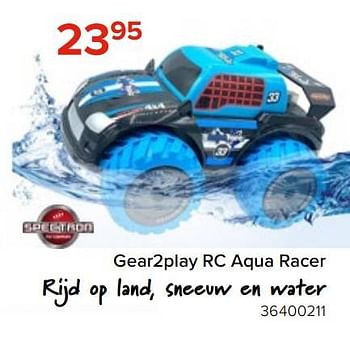 Promoties Gear2play rc aqua racer - Gear2Play - Geldig van 27/03/2023 tot 16/04/2023 bij Euro Shop
