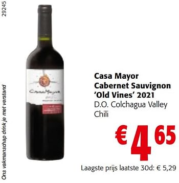 Promoties Casa mayor cabernet sauvignon old vines 2021 d.o. colchagua valley chili - Rode wijnen - Geldig van 22/03/2023 tot 04/04/2023 bij Colruyt