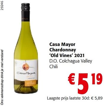 Promoties Casa mayor chardonnay old vines 2021 d.o. colchagua valley chili - Witte wijnen - Geldig van 22/03/2023 tot 04/04/2023 bij Colruyt