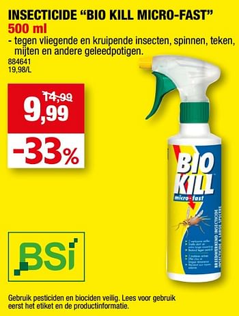 Promoties Insecticide bio kill micro-fast - BSI - Geldig van 29/03/2023 tot 09/04/2023 bij Hubo