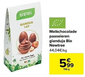 Promoties Melkchocolade paaseieren gianduja bio newtree - NewTree - Geldig van 29/03/2023 tot 10/04/2023 bij Carrefour