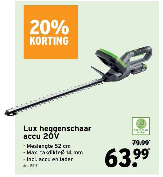 Bijdrage Inwoner litteken Lux heggenschaar accu 20v - Lux Tools - Gamma - Promoties.be