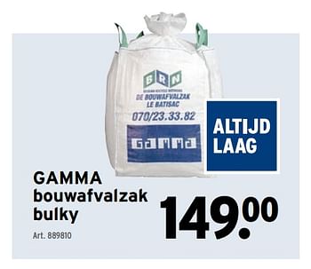 Promotions Gamma bouwafvalzak bulky - Gamma - Valide de 29/03/2023 à 11/04/2023 chez Gamma