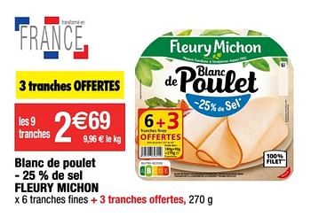 Promotions Blanc de poulet - 25 % de sel fleury michon - Fleury Michon - Valide de 28/03/2023 à 10/04/2023 chez Migros